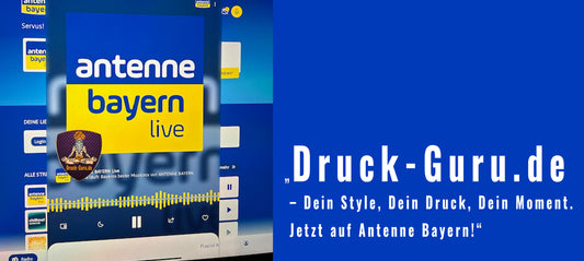 „Druck-Guru.de - Jetzt mit eigenem Spot auf Antenne Bayern!“