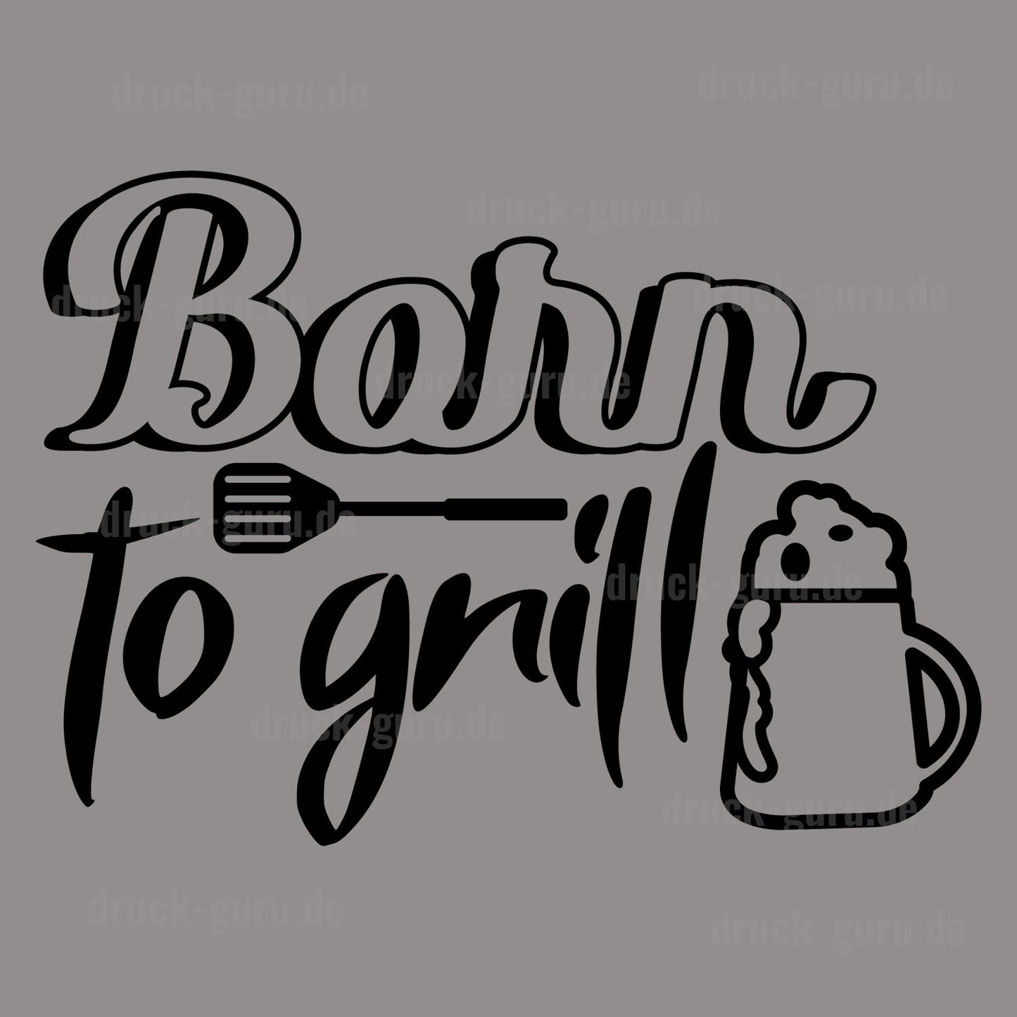 Bügelbild "Born to grill" druck-guru