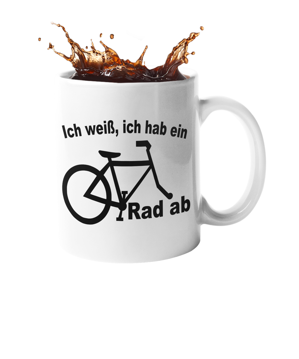 Tasse "Ich weiß, ich hab ein Rad ab" Handmade-Lifestyle