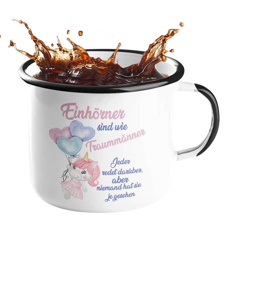 Emailletasse Einhorn "Einhörner sind wie Traummänner" Handmade-Lifestyle