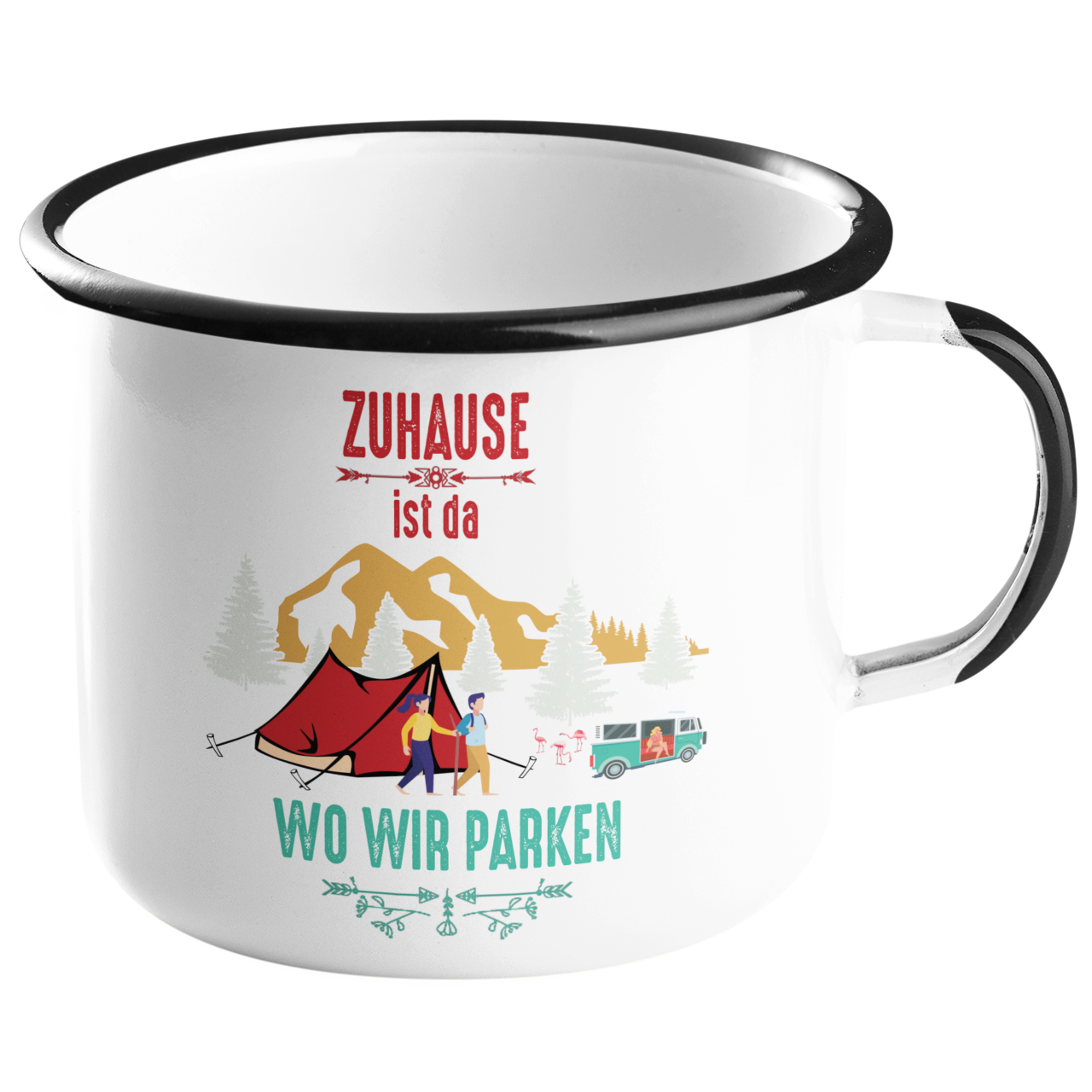 Camping Emailletasse "Zuhause ist da wo wir parken" Handmade-Lifestyle