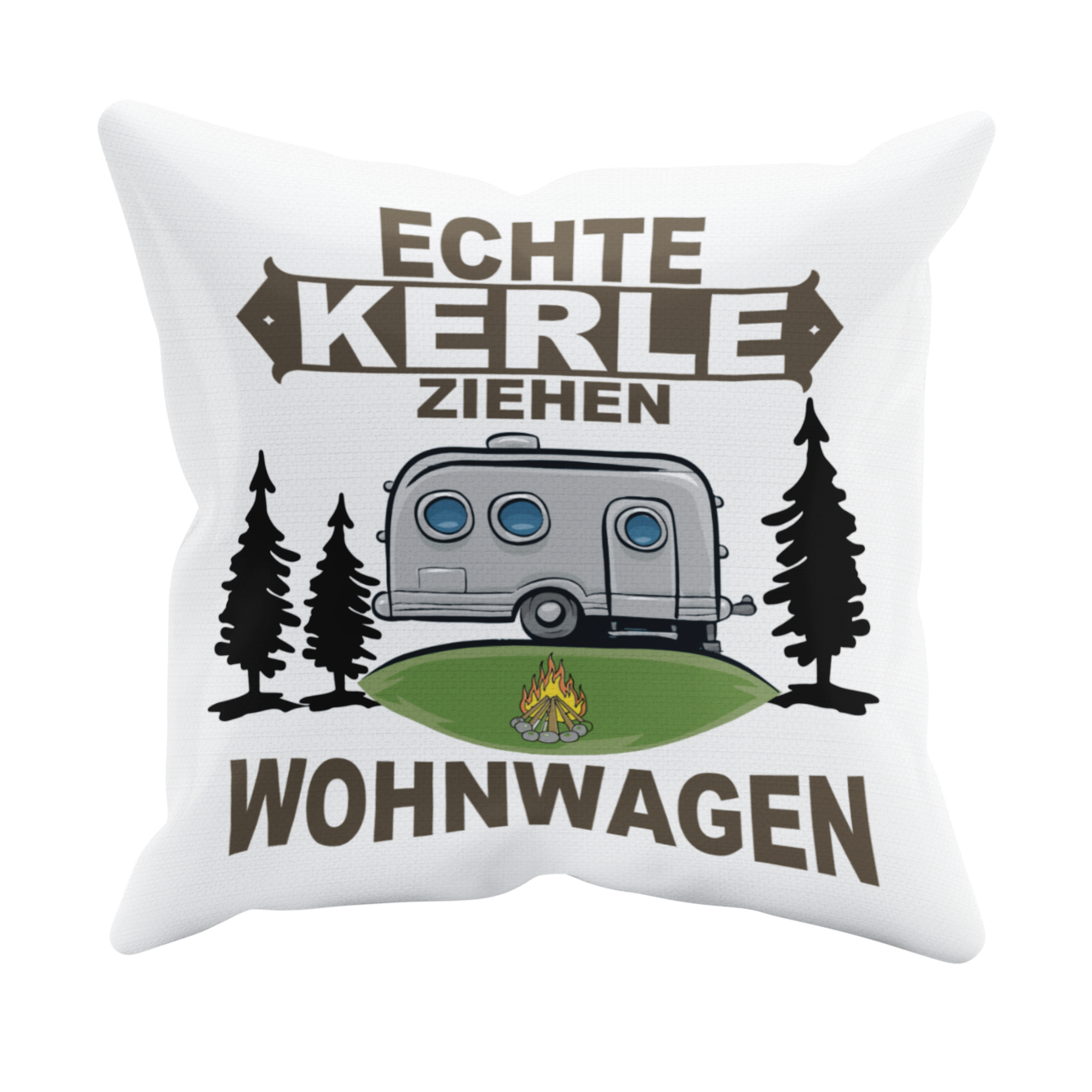 Camping Kissen "Echte Kerle ziehen Wohnwagen" 40x40 cm Handmade-Lifestyle