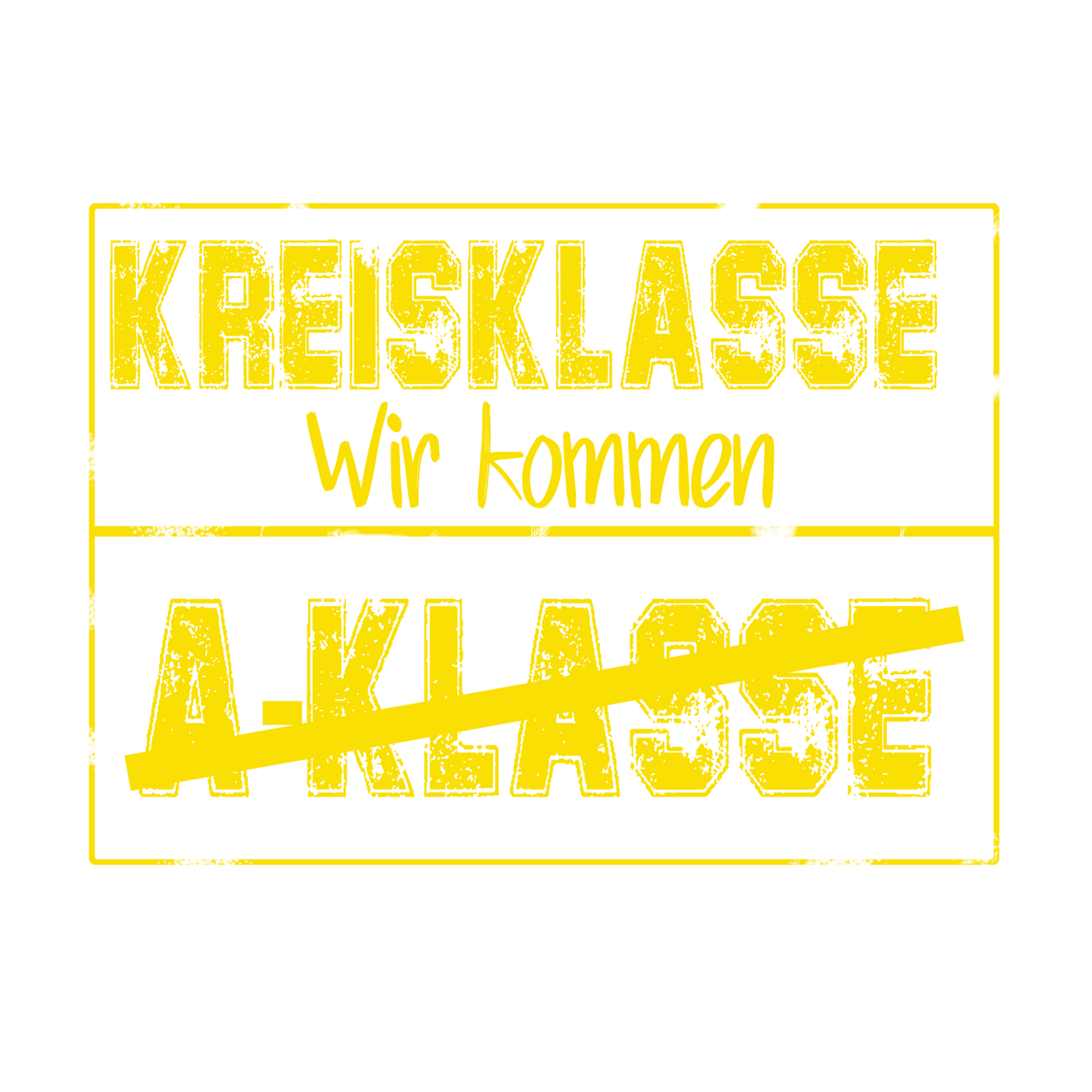 DTF Transfer "KREISKLASSE WIR KOMMEN" druck-guru