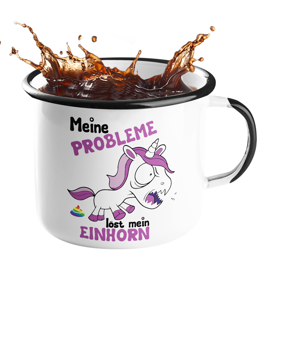 Emailletasse Einhorn "Meine Probleme löst mein Einhorn" Handmade-Lifestyle