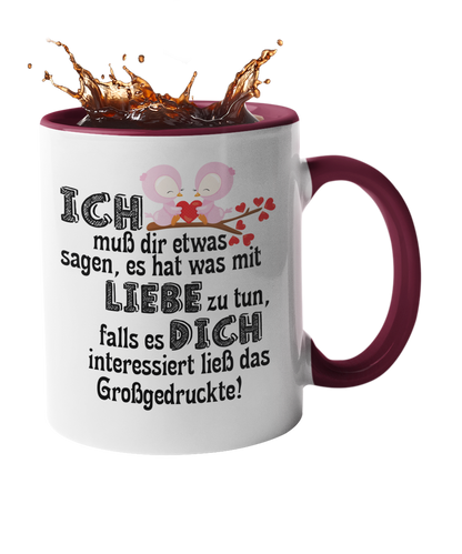 Tasse "Ich muß dir etwas sagen" Handmade-Lifestyle