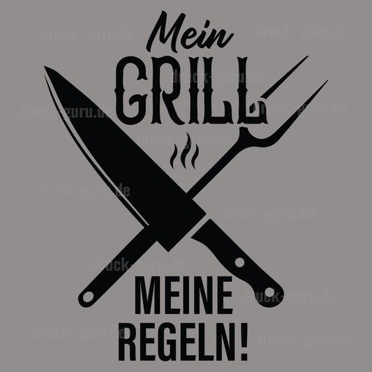 Bügelbild "Mein Grill - meine Regeln" druck-guru