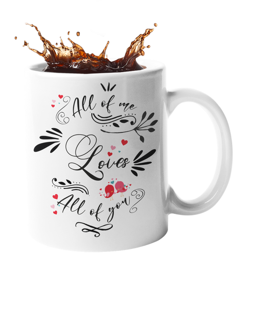 Tasse "All of me loves always you" Handmade-Lifestyle