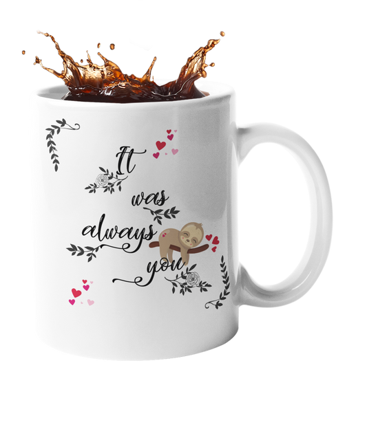 Tasse "It was always you" Handmade-Lifestyle