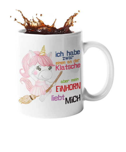 Tasse Einhorn mit Spruch "Einen an der Klatsche" Handmade-Lifestyle