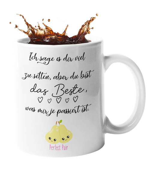 Tasse "Ich sage es dir viel zu selten" Handmade-Lifestyle