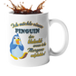 Tasse "Ich möchte einen Pinguin" Handmade-Lifestyle