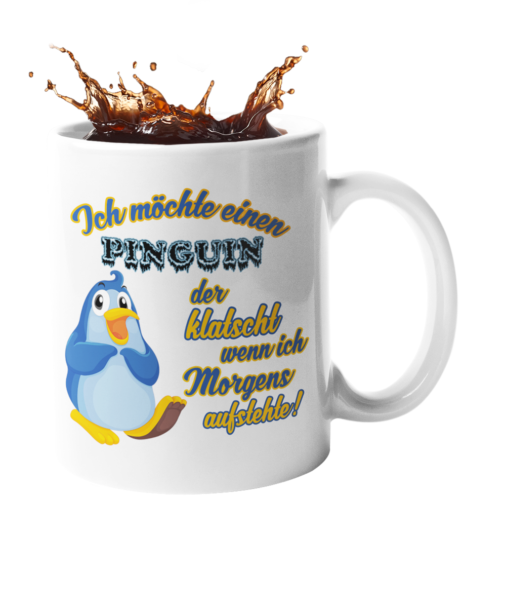 Tasse "Ich möchte einen Pinguin" Handmade-Lifestyle