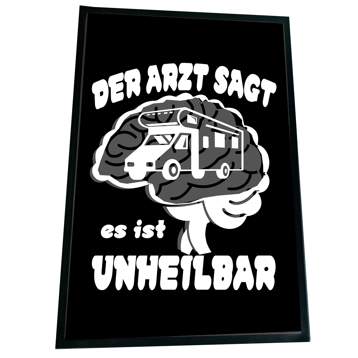 XXL Camping Fußmatte "Unheilbar" 60x90 cm Handmade-Lifestyle