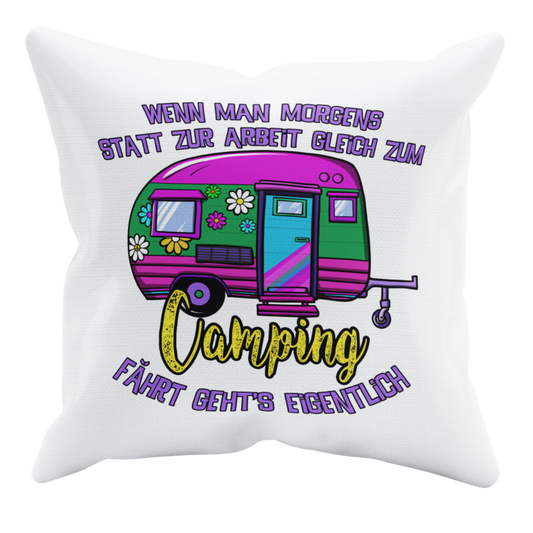 Camping Kissen "Camping statt Arbeit" Handmade-Lifestyle