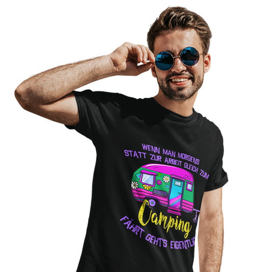 T-Shirt "Camping statt Arbeit" Handmade-Lifestyle