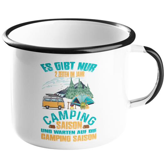 Camping Emailletasse "Es gibt nur 2 Zeiten im Jahr" Handmade-Lifestyle