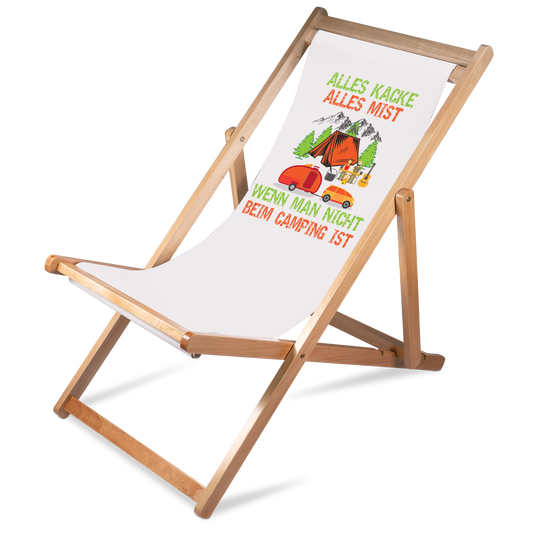 Liegestuhl Camping "Alles kacke alles Mist" Handmade-Lifestyle