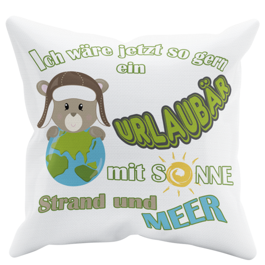 Kissen "Urlaubär" Handmade-Lifestyle