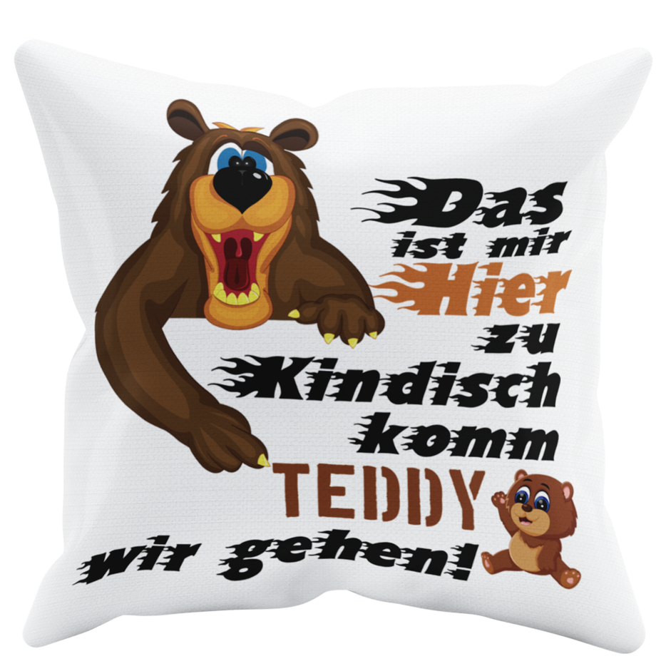 Kissen "Das ist mir hier zu kindisch" Handmade-Lifestyle