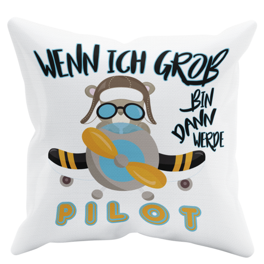 Kissen "Wenn ich groß bin dann werde ich Pilot" Handmade-Lifestyle